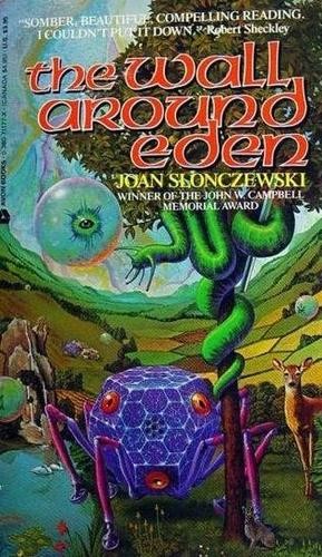 Joan Slonczewski: The wall around Eden (1990, Avon Books)