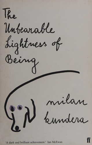 Milan Kundera: The unbearable lightness of being (1984, Faber and Faber)