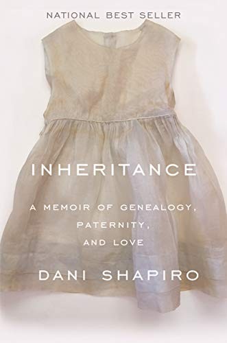 Dani Shapiro: Inheritance (Hardcover, 2019, Knopf)