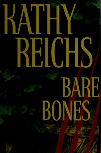 Kathy Reichs: Bare bones (2003, Scribner)