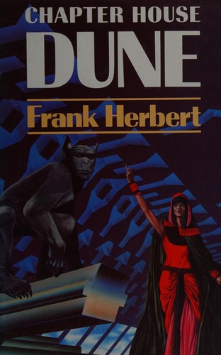 Frank Herbert: Chapter House Dune (Hardcover, 1985, Orion Publishing Co, Orion Publishing Group, Limited)