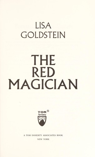 Lisa Goldstein: The red magician (1993, Tor)