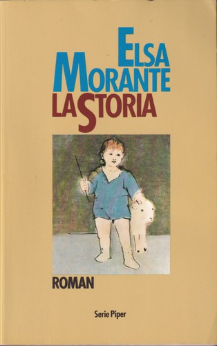 Elsa Morante: La Storia (German language, 1990, Piper München Zürich)