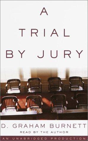 D. Graham Burnett: A Trial By Jury (Random House Audio)