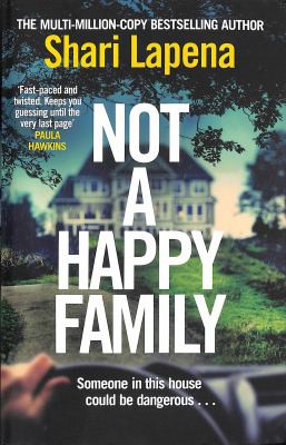 Shari Lapena: Not a Happy Family (2021, Transworld Publishers Limited)