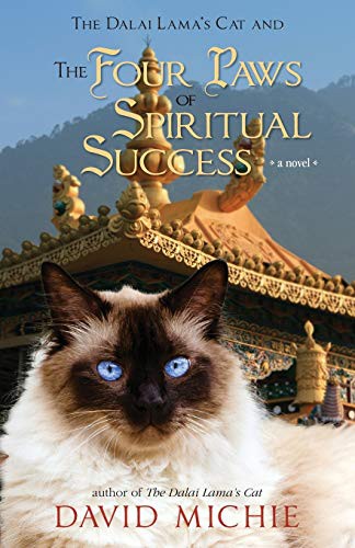 David Michie: The Dalai Lama's Cat and The Four Paws of Spiritual Success (Paperback, 2019, Conch Books)