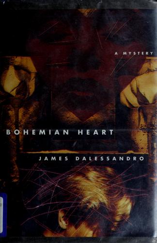 James Dalessandro: Bohemian heart (1993, St. Martin's Press)