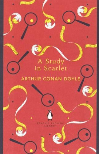 Arthur Conan Doyle, Arthur Conan Doyle: A Study in Scarlet (Sherlock Holmes, #1) (2014)