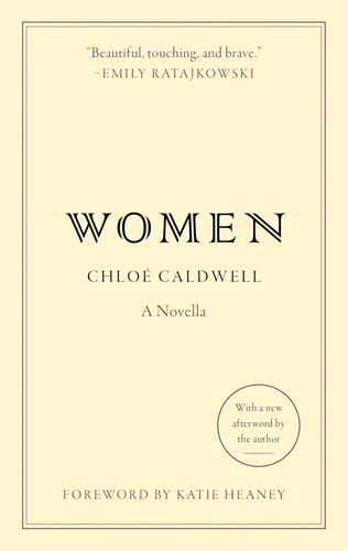 Chloé Caldwell: Women (Paperback, 2024, Harper Perennial)