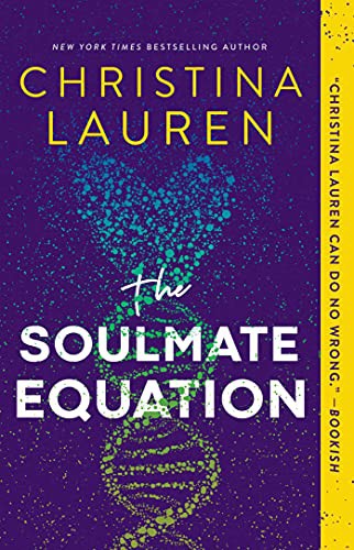 Christina Lauren: The Soulmate Equation (Paperback, 2022, Gallery Books)