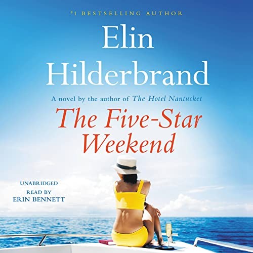 Elin Hilderbrand: The Five-Star Weekend (AudiobookFormat, Little, Brown & Company)