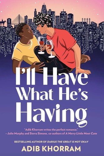 Adib Khorram: I'll Have What He's Having (2024, Grand Central Publishing)