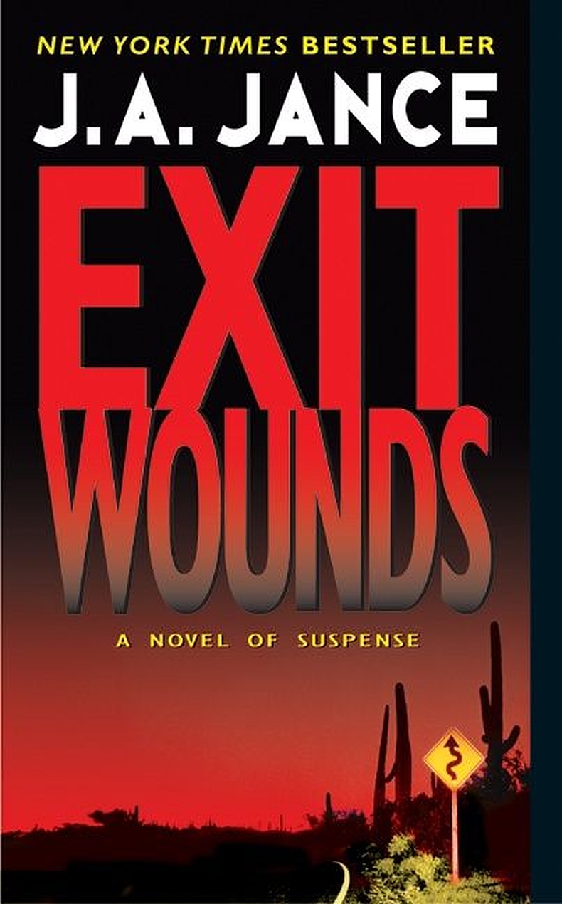 J. A. Jance: Exit Wounds (Paperback, 2004, Avon)