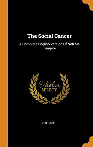 José Rizal: The Social Cancer (Hardcover, 2018, Franklin Classics)