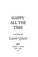 Laurie Colwin: Happy all the time (1978, Knopf : distributed by Random House)