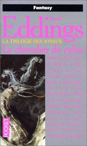 David Eddings: Le chevalier de rubis (French language, 1995, Presses Pocket)