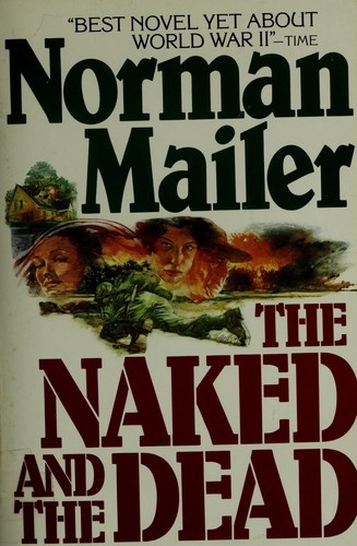 Norman Mailer: The naked and the dead (1981, Henry Holt and Company, Henry Holt & Company)