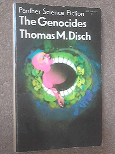 Thomas M. Disch: The genocides. (1968, Panther)