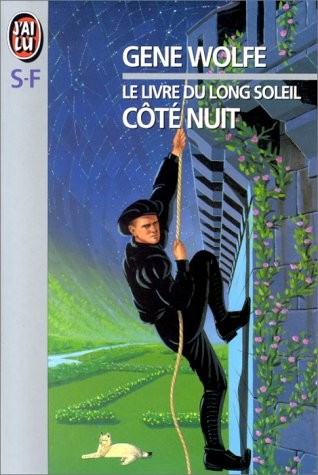 Gene Wolfe: Le livre du long soleil. [1], Côté nuit (1999, J'ai Lu, J'AI LU)