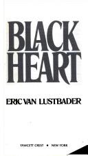 Eric Van Lustbader: Black Heart (1984, Fawcett)