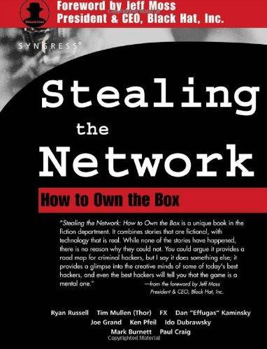 Joe Grand, Tom Craig, Ryan Russell: Stealing the Network (2003)