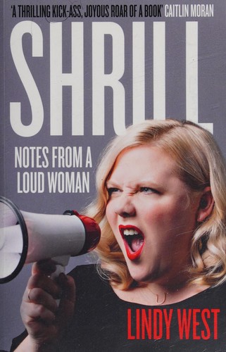 Lindy West: Shrill (2017, Quercus)