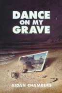 Xue qin Cao: Dance on my grave (1983, Harper & Row)