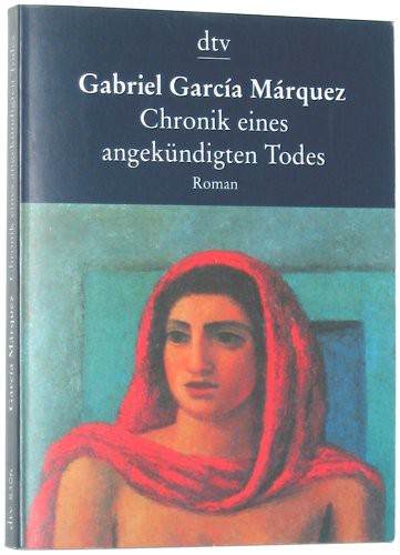 Gabriel García Márquez: Chronik eines angekundigten Todes (Paperback, German language, 1996, DTV Verlag, Deutscher Taschenbuch Verlag)