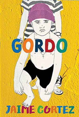 Jaime Cortez: Gordo (Paperback, 2021, Grove Press, Black Cat)