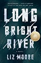 Liz Moore: Long bright river (Paperback, 2020, Random House Large Print, an imprint of Penguin Random House LLC)