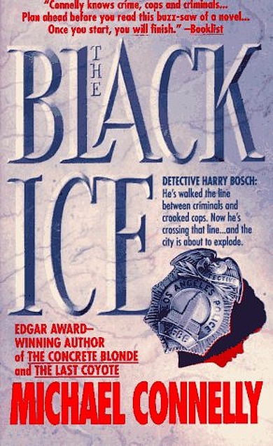 Michael Connelly: The Black Ice (Paperback, 1994, St. Martin's Press)