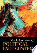 Maria Grasso, Marco Giugni: Oxford Handbook of Political Participation (2022, Oxford University Press)