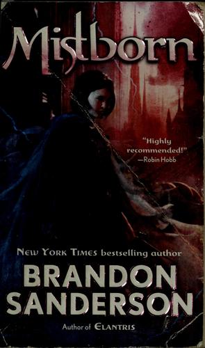 Brandon Sanderson: Mistborn (Paperback, 2007, Tor Fantasy, Tor Books)