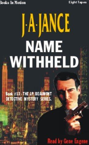 J. A. Jance: Name Withheld (AudiobookFormat, Books in Motion)