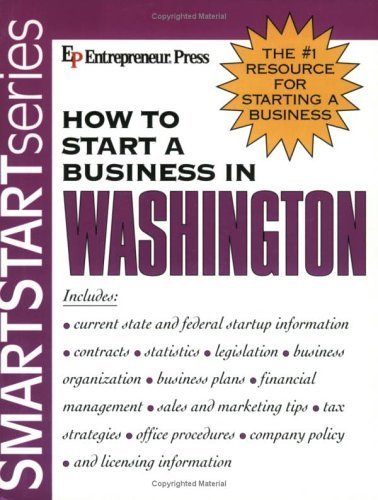 Entrepreneur Press: How to Start a Business in Washington (Paperback, 2003, Entrepreneur)
