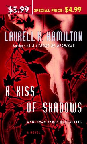 Laurell K. Hamilton: A Kiss of Shadows (2006, Ballantine Books)