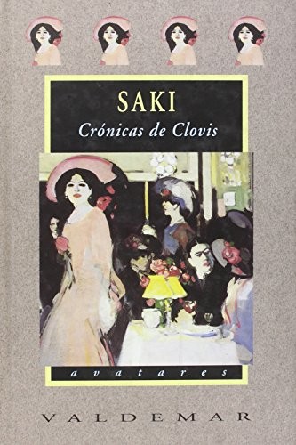 Saki: Crónicas de Clovis (Hardcover, 1999, Valdemar)