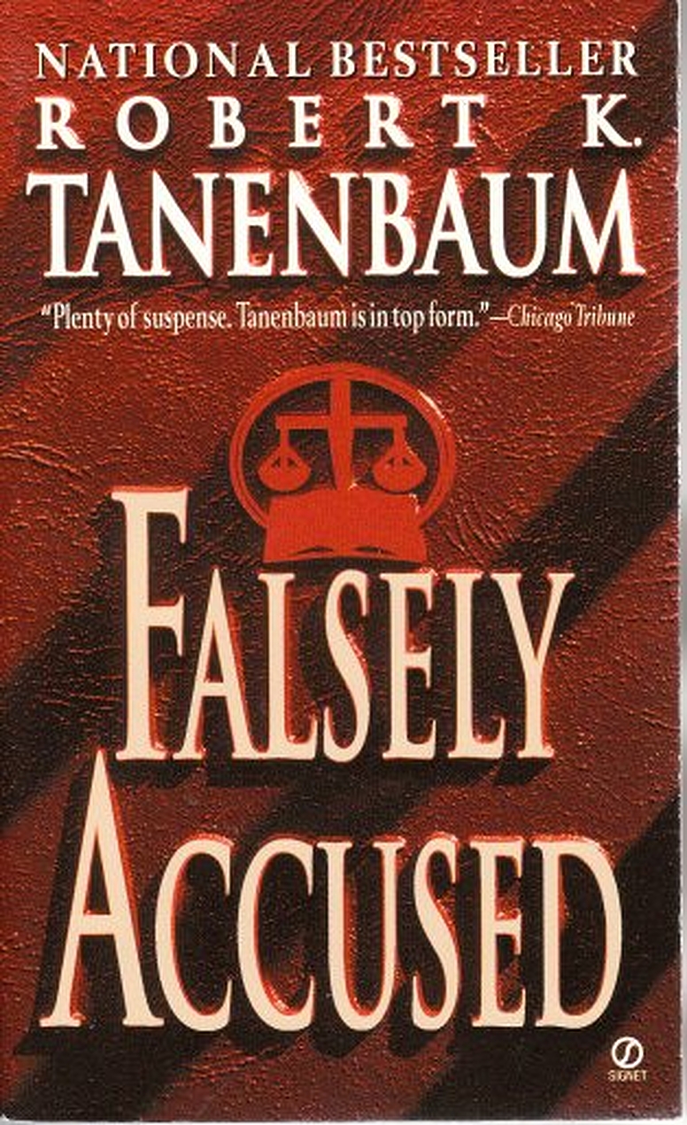 Robert K. Tanenbaum: Falsely Accused (Paperback, 1996, Signet)