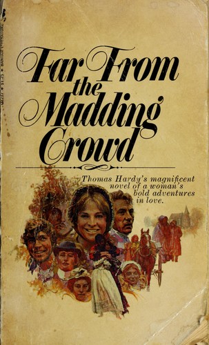 Thomas Hardy: Far from the madding crowd (1982, Bantam)