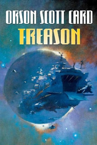 Orson Scott Card: Treason (2009, Orb Books)