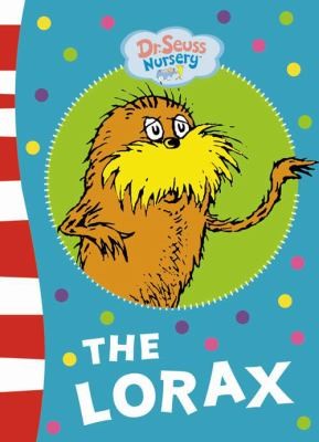 Dr. Seuss: The Lorax (2010, HarperCollins Children's Books)