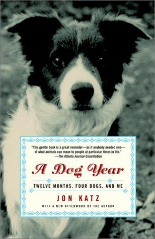 Jon Katz: A Dog Year (Paperback, 2003, Random House Trade Paperbacks)