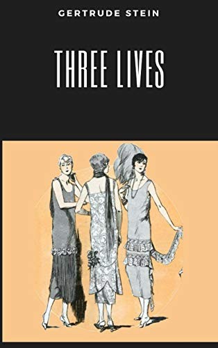 Gertrude Stein: Three Lives (Hardcover, Lulu.com)