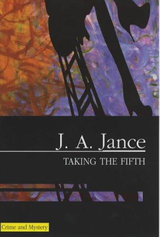 J. A. Jance: Taking the Fifth (Hardcover, 2003, Severn House Publishers)