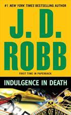 Nora Roberts: Indulgence in Death (2011, Berkley)