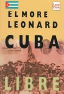 Elmore Leonard: Cuba libre (1998, Wheeler Pub.)