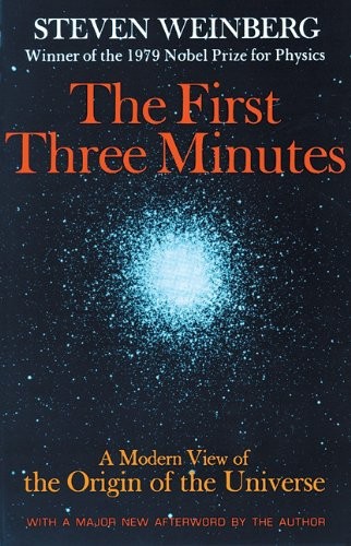 Steven Weinberg: The First Three Minutes (AudiobookFormat, 2001, Blackstone Audiobooks, Blackstone Publishing)