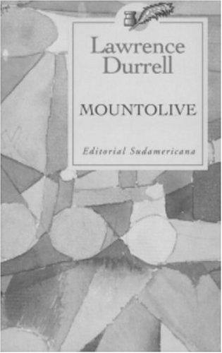 Lawrence Durrell: Mountolive (Spanish language, 2002, Sudamericana)