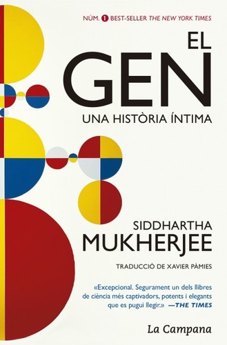 Siddhartha Mukherjee, Dennis Boutsikaris: El Gen (Catalan language, 2017, La Campana)