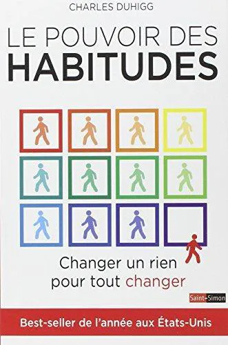 Charles Duhigg: Le pouvoir des habitudes (French language, 2013)